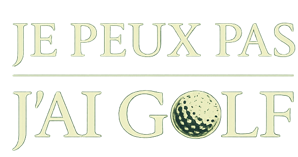 Je Peux Pas J'Ai Golf